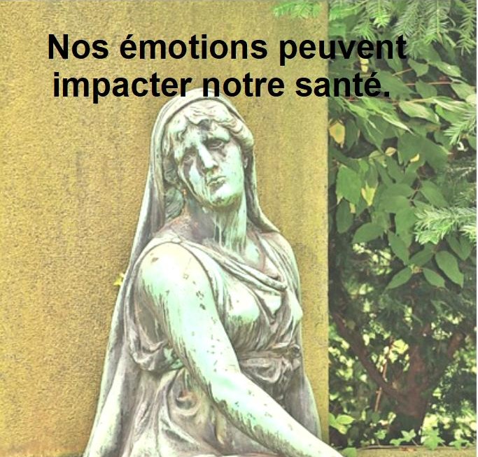 statue au visage triste et texte qui dit nos émotions peuvent impacter notre santé.